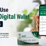 How Can Beneficiaries Access the New BISP Digital Wallet Payment System 2026?